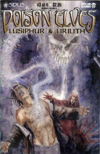 Zehirli Elfler: Lusiphur ve Lirilith 3 VF / NM; Sirius çizgi romanı